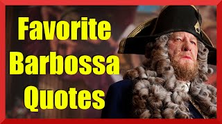 Favorite Barbossa Quotes [upl. by Julianna965]