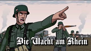 Defending Germany Animated edit Die Wacht am Rhein [upl. by Finah]