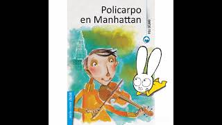 Audiolibro Policarpo en Manhattan cap 1 [upl. by Obellia696]