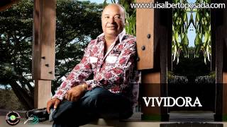 Luis Alberto Posada  Vividora Audio Oficial [upl. by Miah]