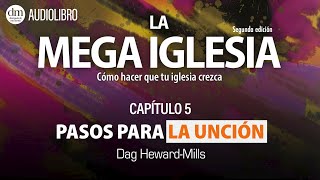 Pasos para la Unción  La Mega Iglesia Audiolibro Dag Heward Mills [upl. by Lotsyrc]