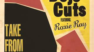 Dojo Cuts  Id Rather Go Blind feat Roxie Ray Audio [upl. by Nitsa]