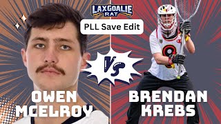 PLL Quarterfinal Save Edit  Owen McElroy Denver Outlaws vs Brendan Krebs Maryland Whipsnakes [upl. by Nitsreik815]