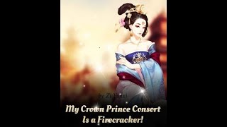 My Crown Prince Consort Is a Firecracker 24012500 [upl. by Milde385]