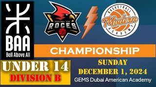 BAA Youth Div 3B 14U vs Modern Academy CHAMPIONSHIP GEMS Dubai American Academy  December 1 2024 [upl. by Aseel]