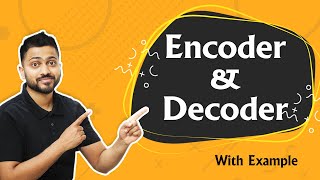 Introduction to Encoder and Decoder  Digital Electronics [upl. by Ijies]