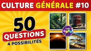 🎯 QUIZ DE CULTURE GÉNÉRALE 10  50 questions  4 possibilités  1 bonne réponse [upl. by Stine862]