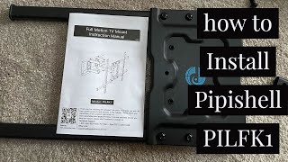 How to install pipishell PILFK1 full motion tv mount [upl. by Annavaj103]