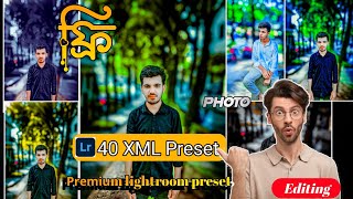 Free Lightroom Presets Download Top 4K 40 Xml Premium Lightroom Presets 2024 [upl. by Undine]