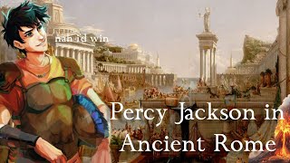 Historically Accurate Percy Jackson Fanfic  Volcanic Eruptions and Ancient Rome [upl. by Alyehs452]