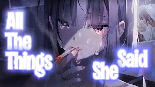 Nightcore  All The Things She Said Lyrics  Sped Up [upl. by Lyons]