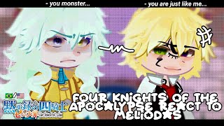 •The Four Knights of the Apocalypse react to Meliodas Nanatsu no Taizai• GACHA CLUB 🇧🇷🇺🇸 [upl. by Enyawd412]