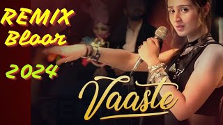 Remix Vaaste Dhvani Bhanushali Tanishk Bagchi  Nikhil D  Bhushan Kumar  Radhika Rao Vinay 2024 [upl. by Acisse]