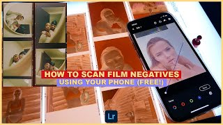 How to Scan Film Negatives USING A PHONE FREE [upl. by Norse]