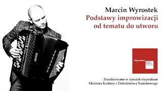 Marcin Wyrostek  Podstawy Improwizacji [upl. by Ursulette]