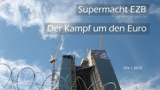 Supermacht EZB  Der Kampf um den Euro  Doku [upl. by Libre]