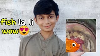 fish la li wow😍 Ibrahim vlogs 01 [upl. by Ellita430]