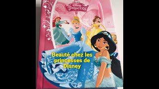 la lecture du livre Beauté chez les princesses de Disney DISNEY PRINCESSE Disney livre enfant livre [upl. by Dripps]