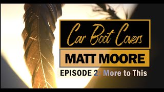 CAR BOOT COVERS EPISODE 2 More to This [upl. by Eleanora]