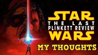 Mr Plinkett Last Jedi Review Thoughts [upl. by Katharina]