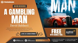 Audiobook «A Gambling Man» by David Baldacci [upl. by Dric]