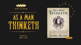 As a Man Thinketh by James Allen Audiobook [upl. by Oberstone]