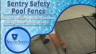 How to Resize and Make Custom Length Sentry Safety Mesh Pool Fence [upl. by Adolphe]