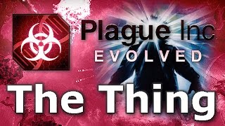 Plague Inc Custom Scenarios  The Thing [upl. by Eerej]