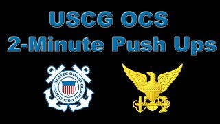 USCG OCS Push Ups 2Minute Cadence [upl. by Tullius]