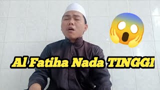 Al Fatihah pake Nada TINGGI [upl. by Irina427]