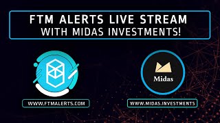 FTM Alerts Live Stream with Midas Investments [upl. by Anitra127]