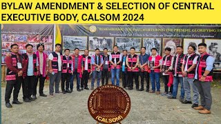 CALSOM BYLAW AMENDMENT amp SELECTION OF CENTRAL EXECUTIVE BODY  MISHMI TRIBE  ARUNACHAL PRADESH [upl. by Nasus]