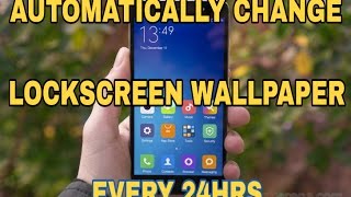 Redmi Note 3  4  Automatically Change Lock Screen Wallpaper Everyday From Online  Redmi Note3 [upl. by Vergos]