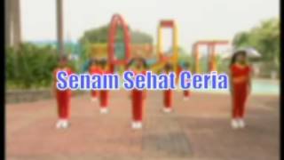 SENAM SEHAT CERIA [upl. by Naihr]