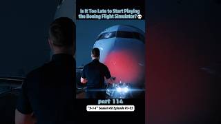 Is It Too Late to Start Playing the Boeing Flight Simulator💀【Part 114】 [upl. by Fields]