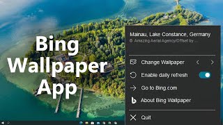 Official Bing Wallpaper App For Windows PC [upl. by Xilef]