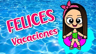 Estoy de Vacaciones  cancion de verano  verano  musica infantil [upl. by Joceline683]