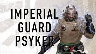 40 Facts and Lore on Psykers in the Imperial Guard Warhammer 40K [upl. by Matias554]