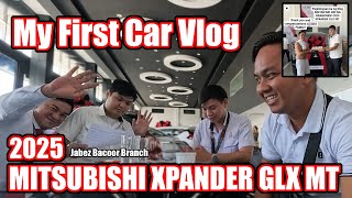 Buying My First Car 2025 Mitsubishi XPANDER GLX MT [upl. by Soph]