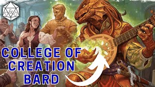 Complete Guide to College of Creation  Bard Subclass DampD 5e Deep Dive [upl. by Enrica561]