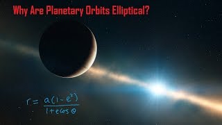 Keplers Laws Why Are Planetary Orbits Elliptical [upl. by Nevin]