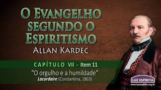 O Evangelho segundo o Espiritismo  cap VII item 11 OESOEc07n11 [upl. by Lareneg]