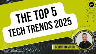 Top 5 Tech Trends For 2025 Everyone Must Be Ready For Now [upl. by Orlanta]