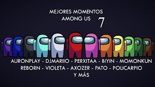 Mejores momentos Among Us 7  DjMaRiiO [upl. by Nawed]