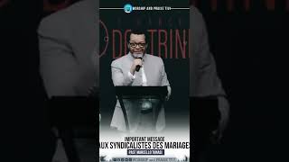 Pasteur marcello tunasi important message aux syndicalistes des mariages [upl. by Ewnihc]