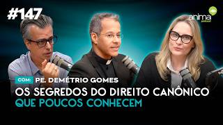 Segredos do direito canônico e da vida pastoral  Ep 147  com Pe Demétrio Gomes [upl. by Scheck]