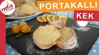 Yumuşacık Portakallı Kek Tarifi  Kek Tarifleri  Nefis Yemek Tarifleri [upl. by Roshan644]