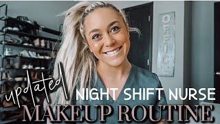 NIGHT SHIFT NURSE MAKEUP ROUTINE  CHATTY GRWM [upl. by Estel]