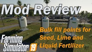 Farming Simulator 19  Mod review  Seed Lime and Liquid Fertilizer placeable fill stations [upl. by Armalla]