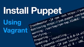 Puppet 2  Installing Puppet server in Vagrant VM CentOS8 [upl. by Varini]